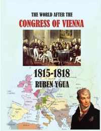 The World After the Congress of Vienna