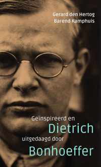 Geïnspireerd en uitgedaagd door Dietrich Bonhoeffer