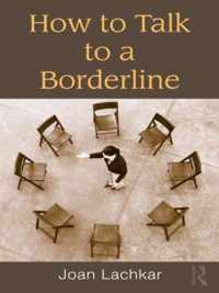 How to Talk to a Borderline