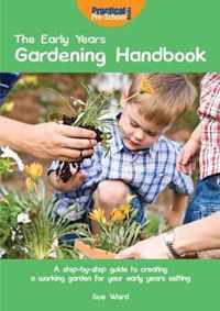 The Early Years Gardening Handbook