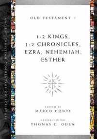 1-2 Kings, 1-2 Chronicles, Ezra, Nehemiah, Esther