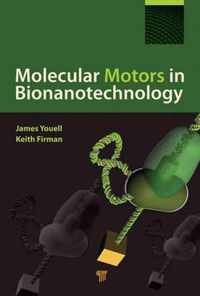 Molecular Motors in Bionanotechnology