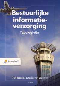 Bestuurlijke informatieverzorging - Jon Bergsma, Oscar van Leeuwen - Paperback (9789001302207)