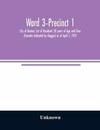 Ward 3-Precinct 1; City of Boston; List of Residents 20 years of Age and Over (Females Indicated by Dagger) as of April 1, 1931