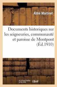 Documents Historiques Sur Les Seigneuries, Communaute Et Paroisse de Montpont