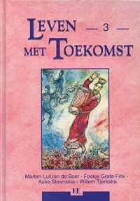 Leven met toekomst  - 3