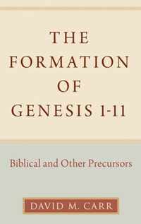 The Formation of Genesis 1-11