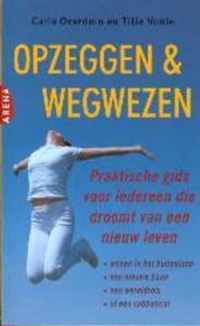 Opzeggen en wegwezen