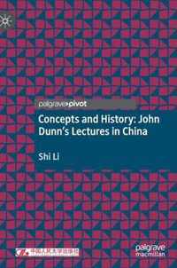 Concepts and History John Dunn s Lectures in China