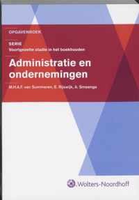 Serie voortgezette studie in het boekhouden / Administratie en ondernemingen / deel Opgavenboek