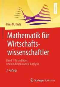 Mathematik Fur Wirtschaftswissenschaftler: Band 1