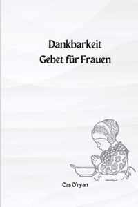 Dankbarkeit Gebet fur Frauen