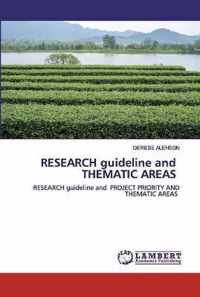 RESEARCH guideline and THEMATIC AREAS