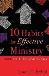 10 Habits for Effective Ministry