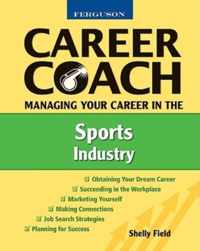 Managing Your Career in the Sports Industry