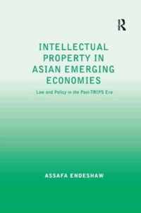 Intellectual Property in Asian Emerging Economies