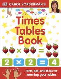 Carol Vorderman's Times Tables Book, Ages 7-11 (Key Stage 2)