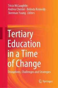 Tertiary Education in a Time of Change