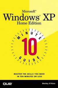 10 Minute Guide to Microsoft Windows XP Home Edition