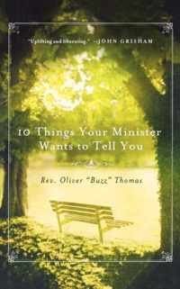 10 Things Your Minister Wants to Tell You