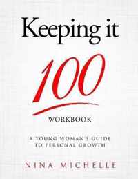 Keeping it 100 Workbook