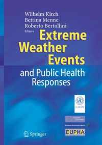 Extreme Weather Events and Public Health Responses