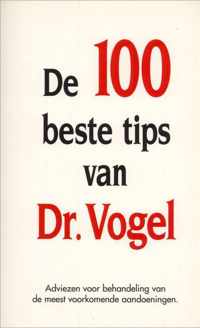 De 100 beste tips van Dr. Vogel