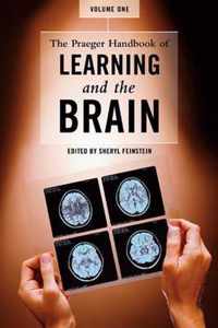 The Praeger Handbook of Learning And the Brain