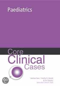 Core Clinical Cases In Paediatrics