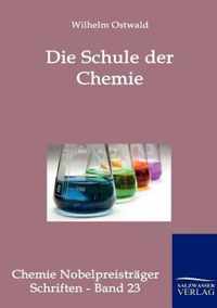 Die Schule der Chemie