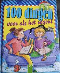 100 Dingen voor als het Regent