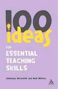 100 Ideas For Essential Teaching Skills