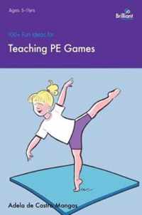 100+ Fun Ideas For Teaching PE Games