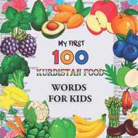 My First 100 Kurdistan food Words for Kids