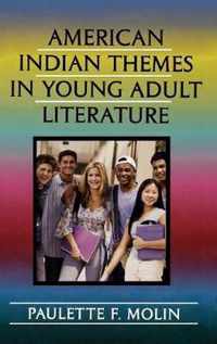 American Indian Themes in Young Adult Literature