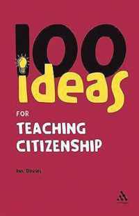 100 Ideas for Teaching Citizenship