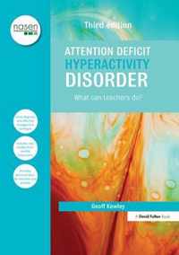 Attention Deficit Hyperactivity Disorder