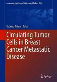 Circulating Tumor Cells in Breast Cancer Metastatic Disease