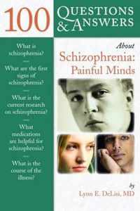 100 Questions and Answers About Schizophrenia