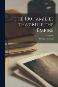 The 100 Families That Rule the Empire