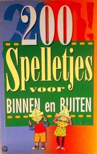 200 spelletjes voor binnen en buiten