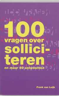 100 Vragen Over Solliciteren