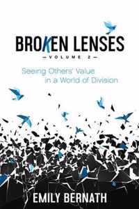 Broken Lenses, Volume 2