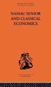 Nassau Senior and Classical Economics