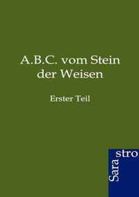 A.B.C. vom Stein der Weisen