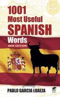 1001 Most Useful Spanish Words NEW EDITION