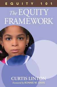 Equity 101- The Equity Framework: Book 1