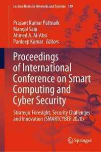 Proceedings of International Conference on Smart Computing and Cyber Security