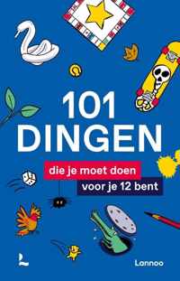 101 dingen - 101 dingen die je moet doen voor je 12 bent