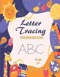 Letter Tracing Workbook for Toddlers and Preschoolers